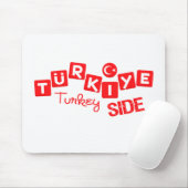 TURKEY SIDE mousepad - pas aan Muismat (Met muis)
