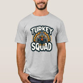 Turkey Squad, Fun Thanksgiving T-shirt (Voorkant)