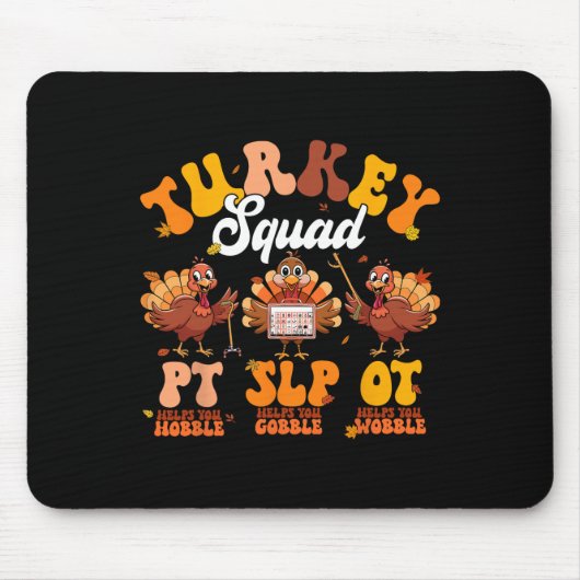 Turkey Squad Ot Pt Slp Occupational Therapy Thanks Muismat (Voorkant)
