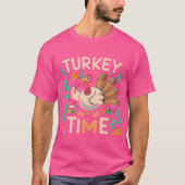 Turkey Time Thanksgiving Delight T-shirt (Voorkant)