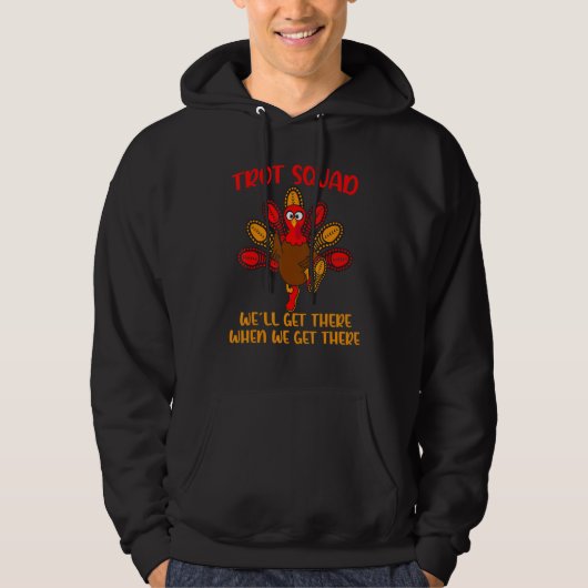 Turkey Trot Squad  Thanksgiving Running Costume Hoodie (Voorkant)