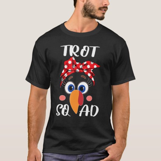 Turkey Trot Squad  Thanksgiving Running Costume T-shirt (Voorkant)