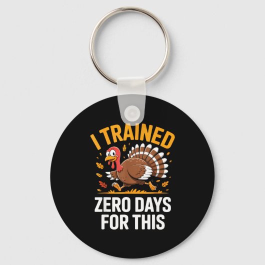 Turkey Trot Thanksgiving Running I Trained Zero Da Sleutelhanger (Voorkant)