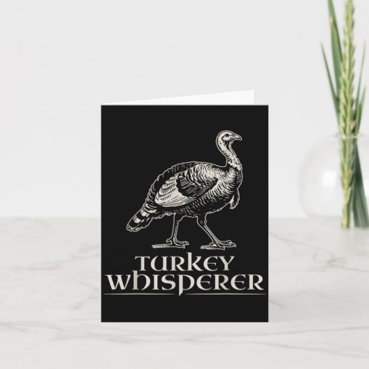 Turkey Whisperer Funny Hunting Gift For Men Women  Kaart (Voorkant)