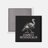 Turkey Whisperer Funny Hunting Gift For Men Women  Magneet (Voorkant / Achterkant)