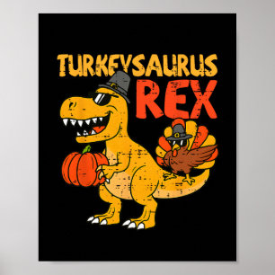 Turkeysaurus Rex kalkoen Thanksgiving Peuter Jonge Poster