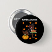 Turkeysaurus Rex Thanksgiving Day Dinosaur Kalkoen Ronde Button 5,7 Cm (Voorkant /achterkant)