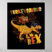 Turkeysaurus Rex Turkey Dinosaur Thanksgiving Todd Poster (Voorkant)