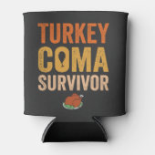 Turkije Coma Survivor Grappige Thanksgiving Gift Blikjeskoeler (Voorkant)