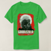 Turkije Dag Thanksgiving Gobblezilla 3 T-shirt (Design voorkant)