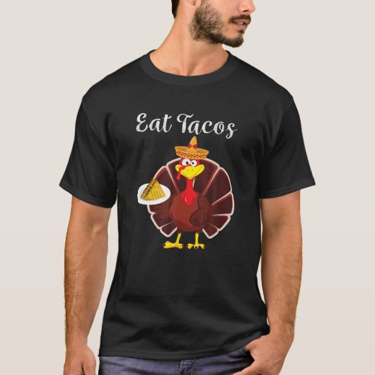 Turkije eet tacos Funny Mexican Sombrero Thanksgiv T-shirt (Voorkant)
