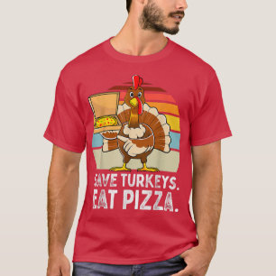 Turkije Funny Thanksgiving redt kalkoenen op Pizza T-shirt