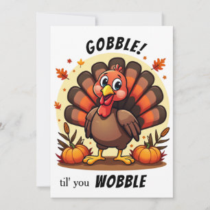 Turkije Gobble Wobble Funny Turkije Thanksgiving Feestdagenkaart