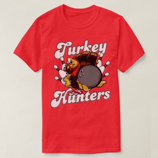 Turkije Hunters Funny Bowling T T-shirt (Design voorkant)