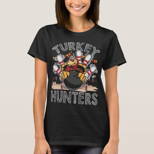 Turkije Hunters Funny Turkey Bowling T-shirt (Voorkant)
