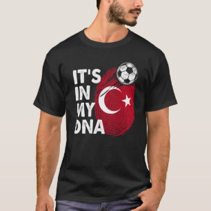 Turkije in mijn DNA Turkse vlag team Turkije T-shirt