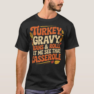 Turkije, jus, bonen en broodjes t-shirt