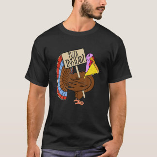 Turkije laat Pizza in plaats van een grappige Than T-shirt
