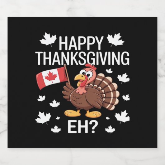 Turkije met Canada Vlag Happy Thanksgiving Day Eh Sparkling Wijnetiket (Enkel label)