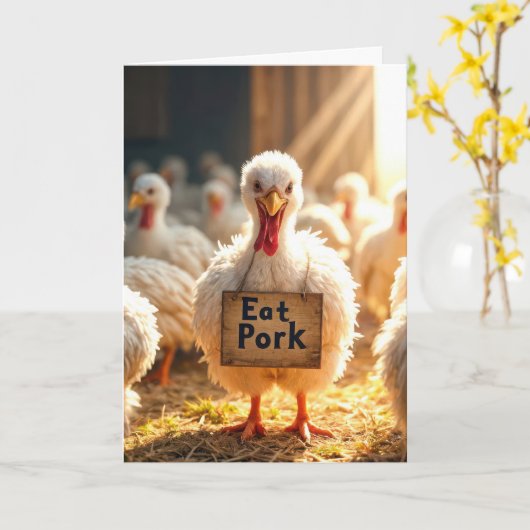 Turkije met het bord "eet varkensvlees" kaart (Gele Bloem)