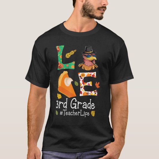 Turkije Pilgrim Thanksgiving Day LOVE 3rd Grade Te T-shirt (Voorkant)