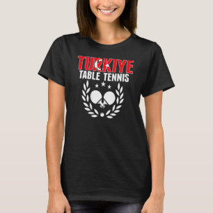 Turkije Ping Pong Trots Turkije Tafeltennis Onde T-shirt