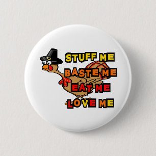 Turkije, spul me, kap me, eet me op, Thanksgiving Ronde Button 5,7 Cm