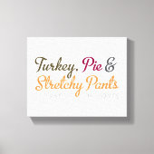 Turkije, taart en rekbare broek canvas afdruk (Voorkant)