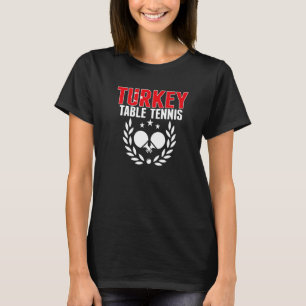 Turkije Tennis Turks pingpongteam T-shirt