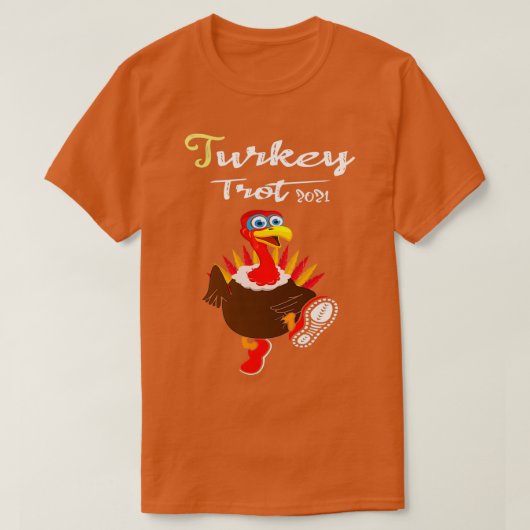 Turkije Trot 2021 Funny Thanksgiving T-shirt (Design voorkant)