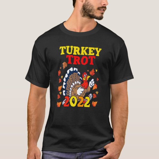 Turkije trot 2022 Thanksgiving Turkije start T-shirt (Voorkant)
