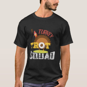 Turkije Trot Squad Funny Thanksgiving Day Run 2024 T-shirt