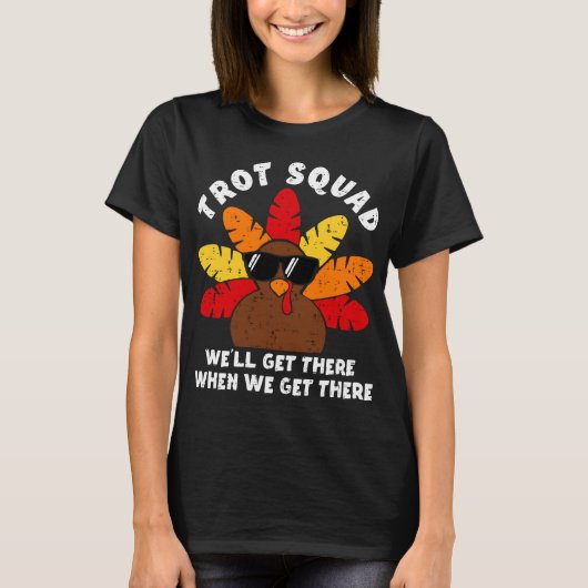 Turkije Trot Squad Race Grappige Thanksgiving Hard T-shirt (Voorkant)