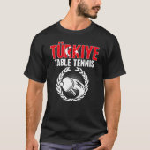 Turkiye Table Tennis Turkey Ping Pong Team Suppo T-shirt (Voorkant)