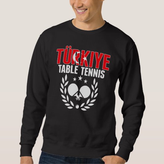 Turkiye Table Tennis   Turkey Ping Pong Team Suppo Trui (Voorkant)