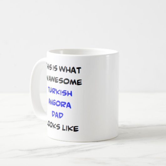 turks angora dad , geweldige koffiemok (Voorkant links)