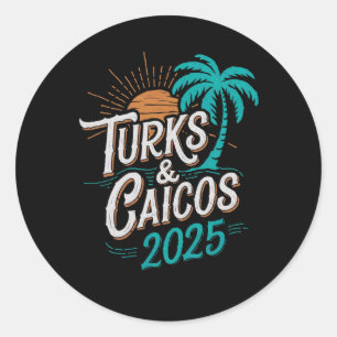 Turks Caicoseilanden 2025 Vakantie Souvenirs - Uni Ronde Sticker