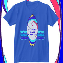 Turks en Caicos Surfboard Ride the Waves T-Shirt