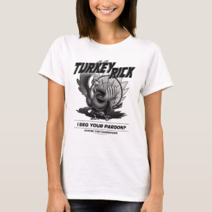 Turks Rick: "I Beg Your Pardon?" T-shirt