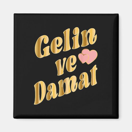 Turkse bruid bruidegom bruiloft TÜrkiye Damat Geli Magneet (Voorkant)