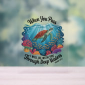 Turle als je door diepe wateren gaat acryl bord (Neutraal)