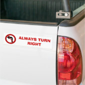 TURN ALTIJD RECHTS Bumpersticker (Op Truck)