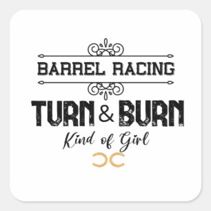 Turn & Burn- Cool Barrel Racing Design Vierkante Sticker