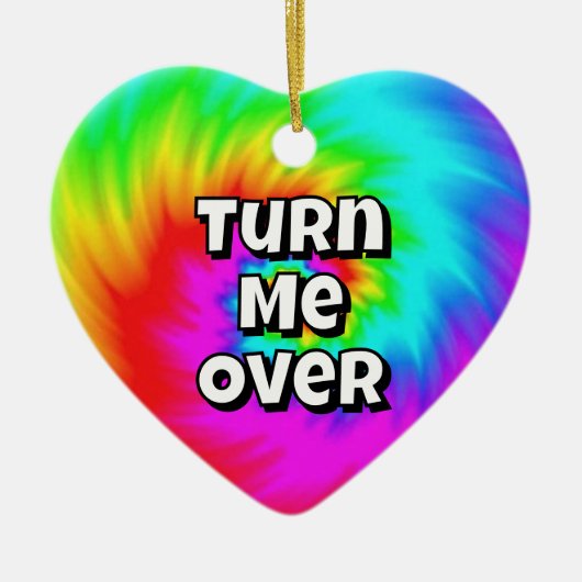 Turn me over - Thanks I needed that Keramisch Ornament (Voorkant)