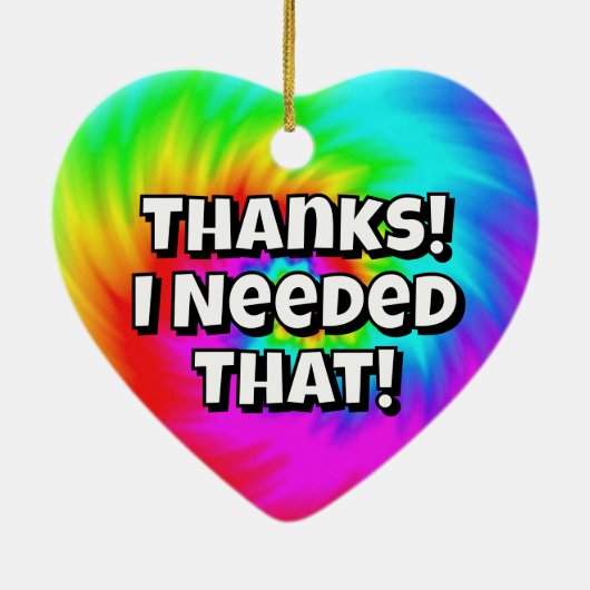 Turn me over - Thanks I needed that Keramisch Ornament (Achterkant)