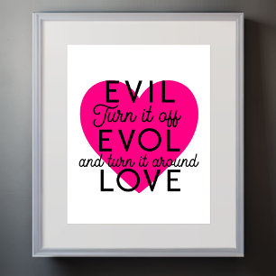 Turn Off Evil te krijgen liefde zwart roze hart Poster