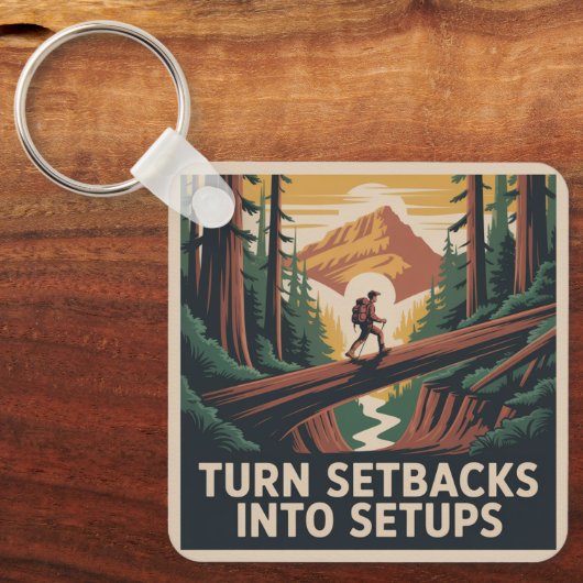 Turn Setbacks Into Setups Sleutelhanger (Voorkant)