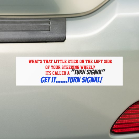TURN SIGNALS BLINKERS STUPID DRIVERS BUMPERSTICKER (Op auto)