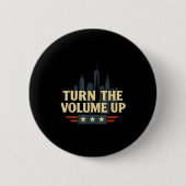 Turn The Volume Up  Ronde Button 5,7 Cm (Voorkant)