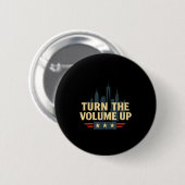 Turn The Volume Up  Ronde Button 5,7 Cm (Voorkant /achterkant)